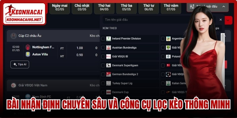 Bài nhận định chuyên sâu và công cụ lọc kèo thông minh